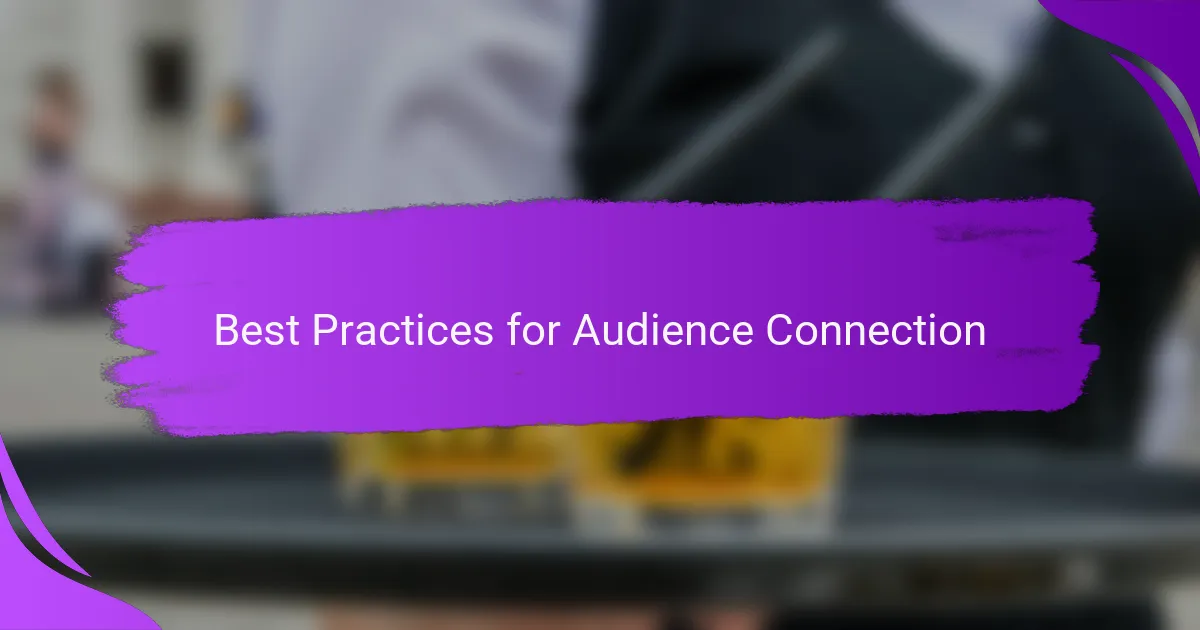 Best Practices for Audience Connection