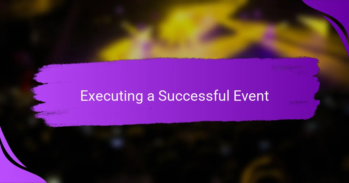 Executing a Successful Event