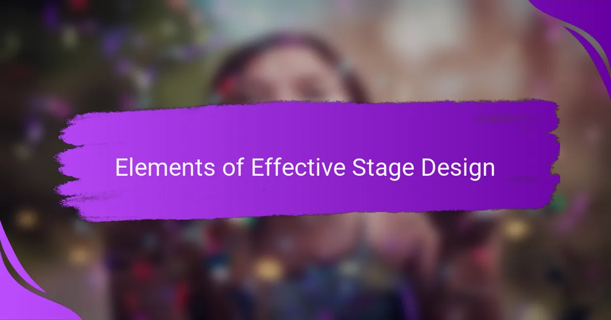 Elements of Effective Stage Design