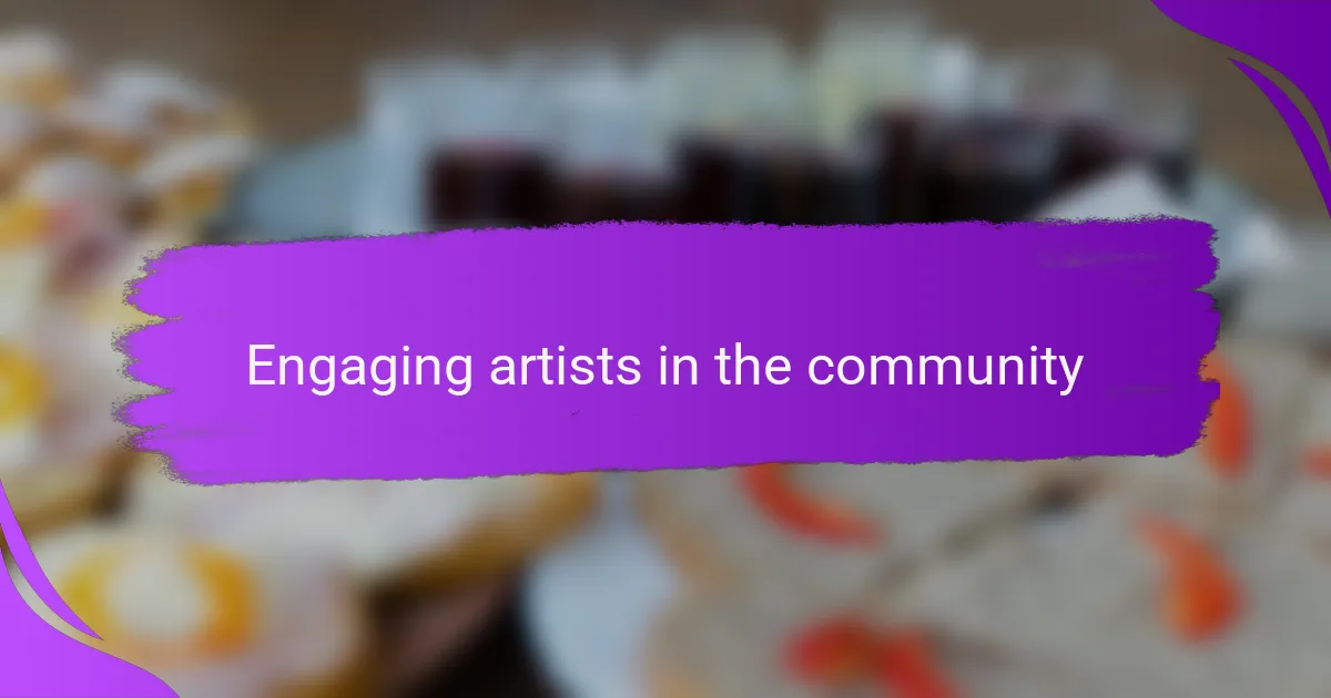 Engaging artists in the community
