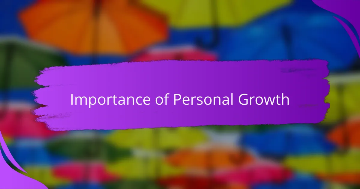 Importance of Personal Growth