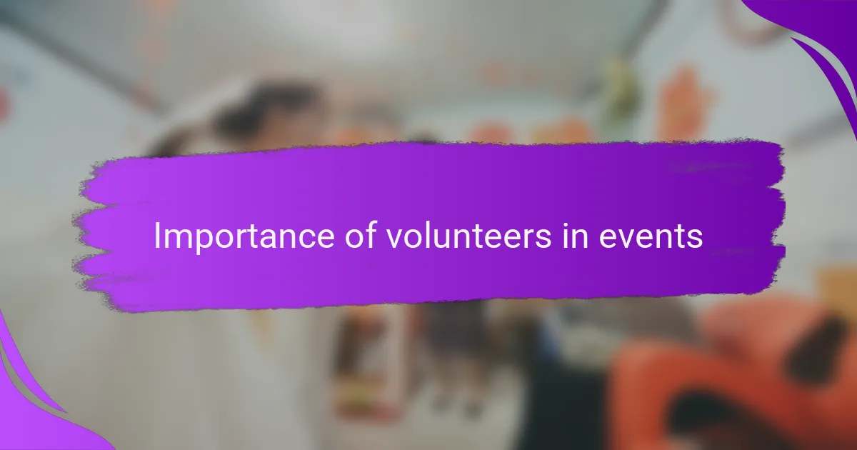 Importance of volunteers in events