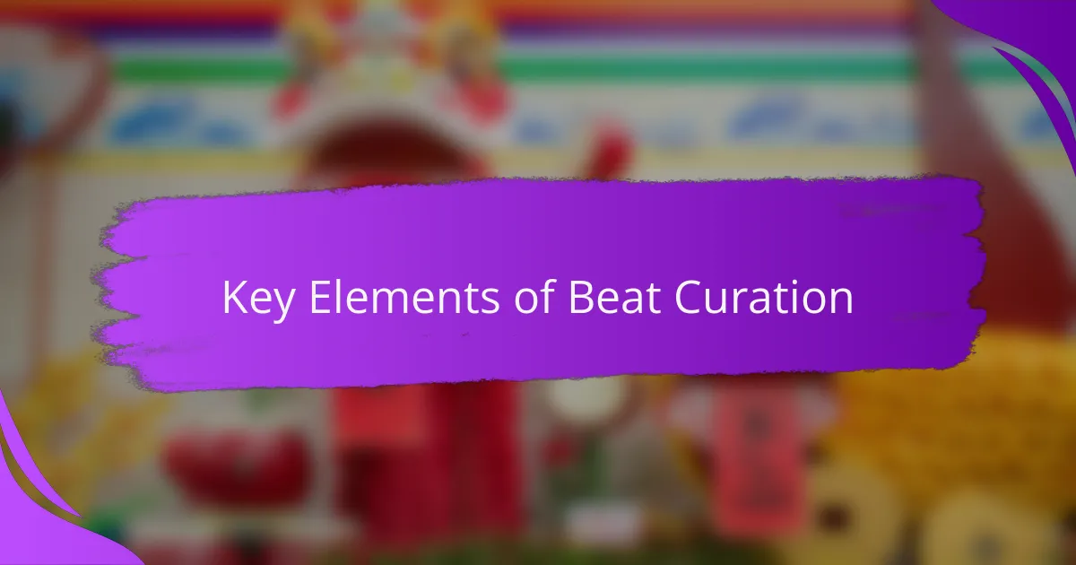 Key Elements of Beat Curation