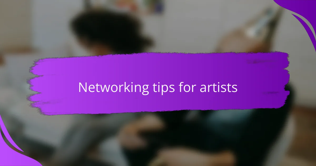 Networking tips for artists