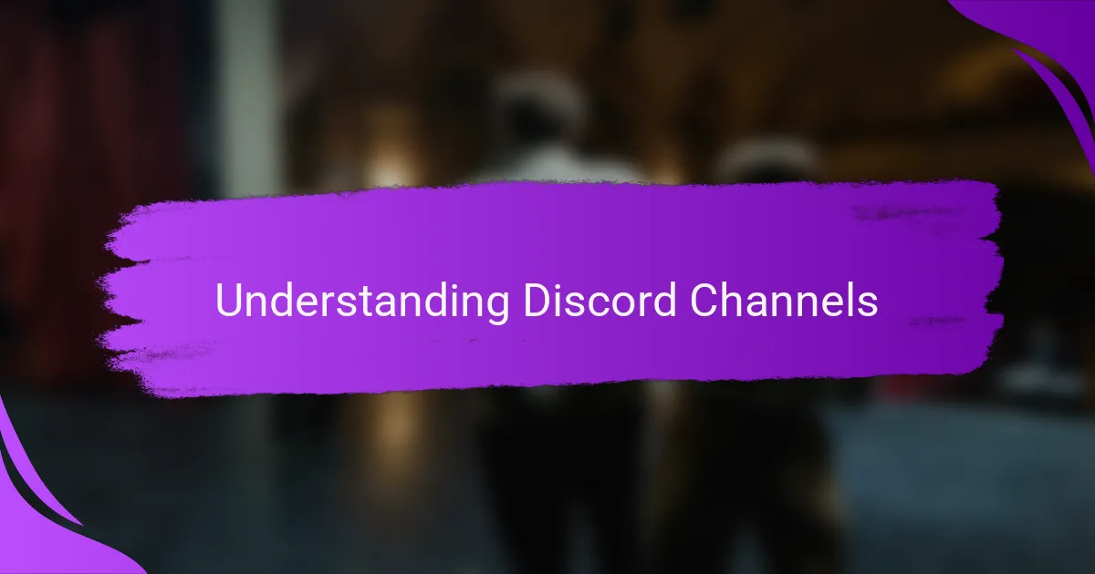 Understanding Discord Channels