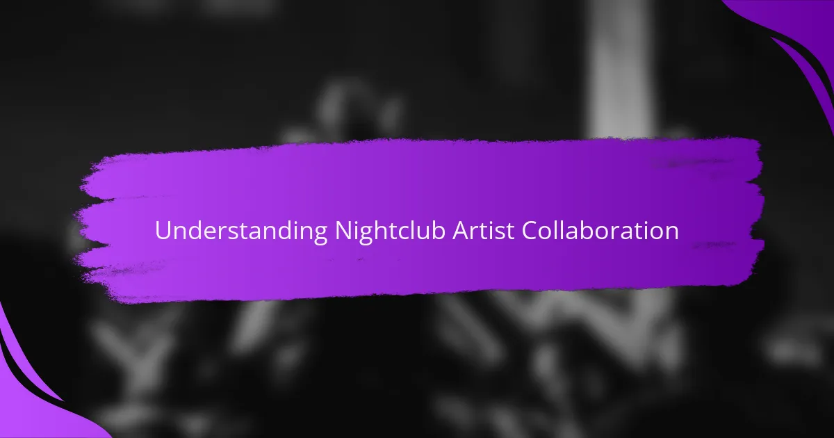 Understanding nightclub artist collaboration